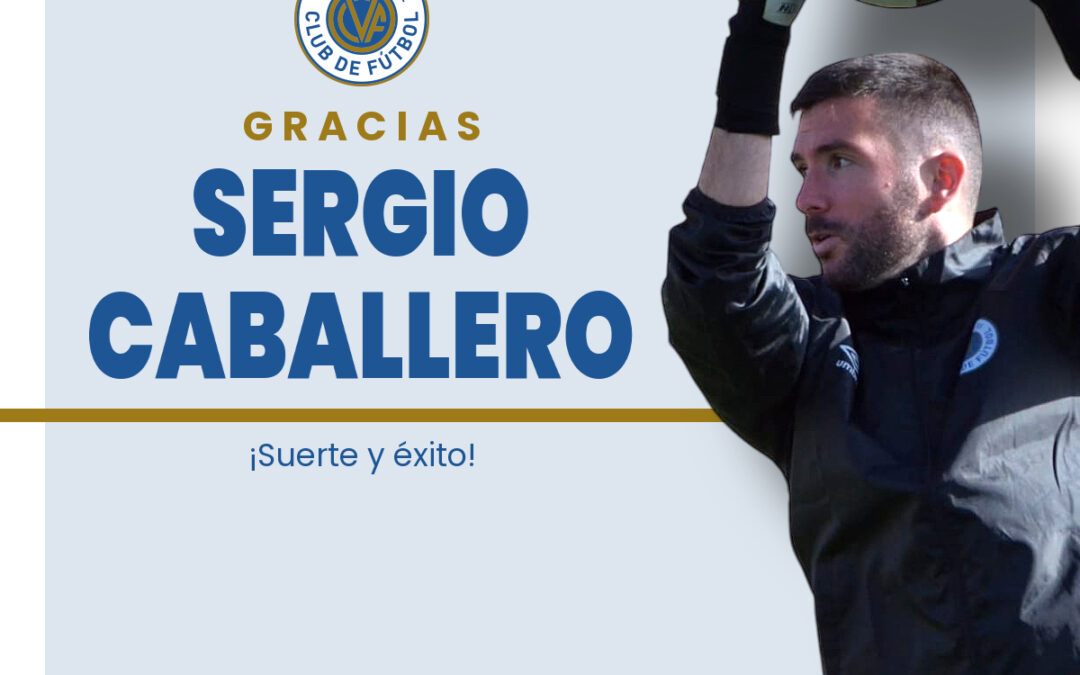OFICIAL: Sergio Caballero deja de formar parte del Vélez CF