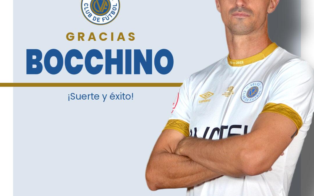 OFICIAL: Bocchino no continuará en el Vélez CF