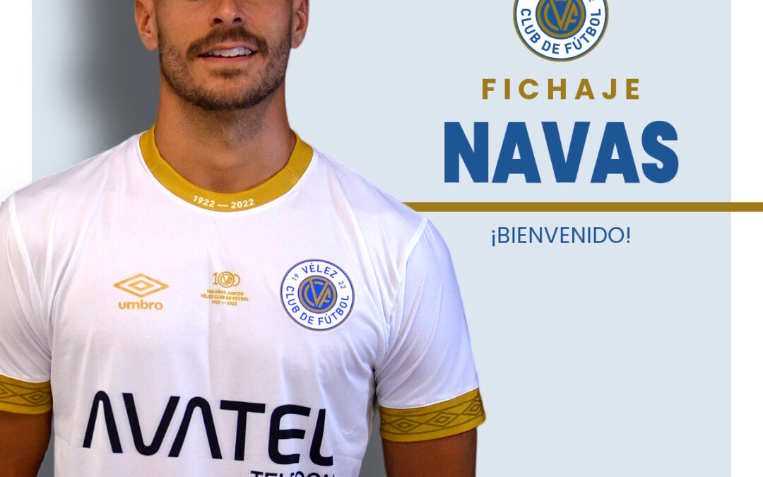 FICHAJE: Navas pasa a formar parte del Vélez C.F.